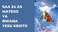 Saa 24 Za Mateso Ya Bwana Wetu Yesu Kristo - TELEGRAM