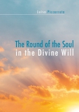 The Round of the soul in the Divine Will -  download