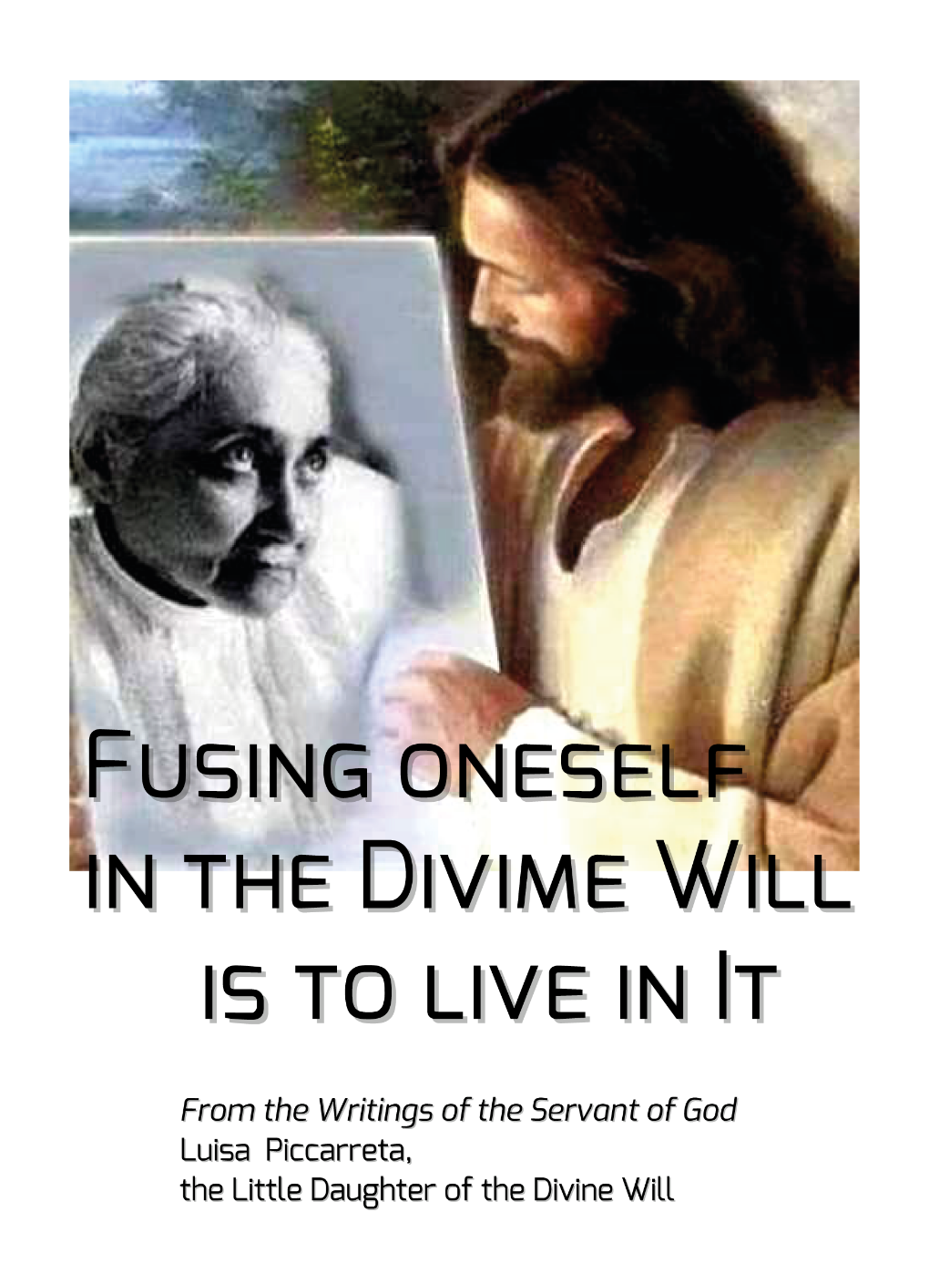 Fusing oneself in the Divine Will - download