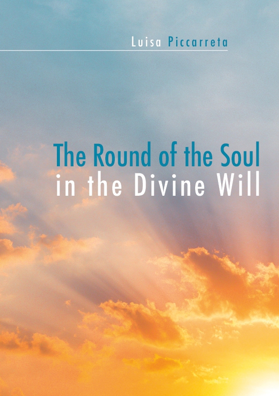 The Round of the soul in the Divine Will -  download